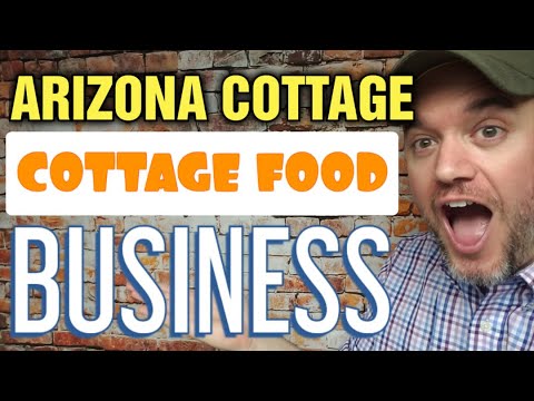 Arizona Cottage Food Law [ Starting a Home Based Food Business in Arizona] Step by Step [Video]