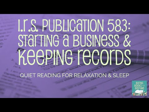 Internal Revenue Service Pub. 583: Starting a Business (ASMR Quiet Reading for Relaxation & Sleep) [Video]