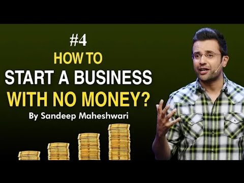 #4 How to Start a Business with No Money? By Sandeep Maheshwari I Hindi #businessideas [Video]