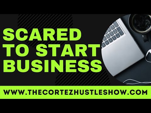 10 Common Fears of Starting a Business and How To Overcome Them [Video]