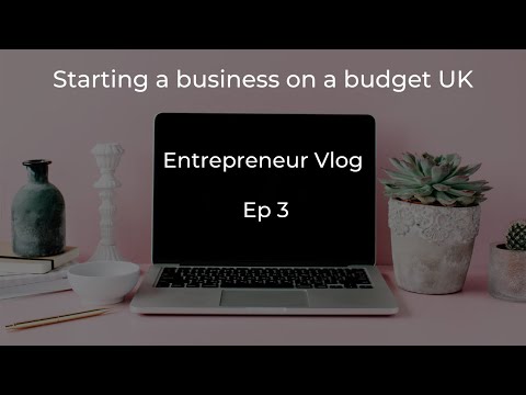 Starting a business UK | Entrepreneur Vlog | Ep 3 [Video]