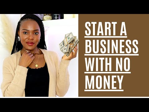 7 BEST Tips On How To Start A Business With ZERO TO LITTLE MONEY [Video]
