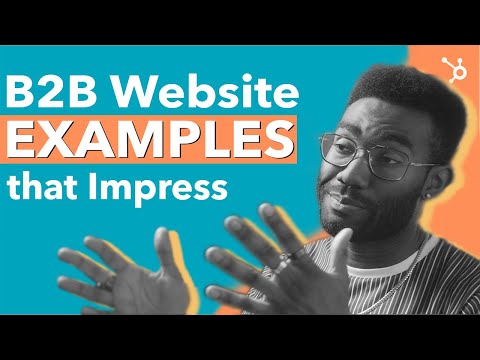 B2B Website Examples that Impress [Video]