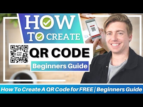 How to Create a QR Code for FREE | QR Code for Business (Beginners Guide) [Video]
