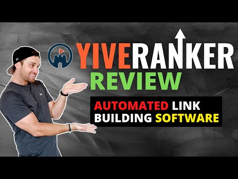 Yive Ranker Review ❇️ Automated Link Building Software 🔥 [Video]