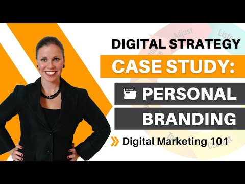 Digital Marketing Strategy Case Study – Personal Branding | How to Market Yourself [Video]