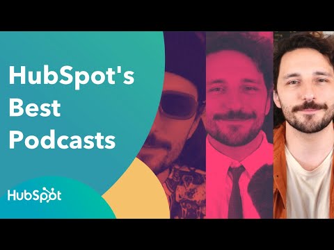 Listen to HubSpot’s Best Podcasts [Video]