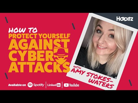 How to protect yourself against cyber attacks with Amy Stokes-Waters | Habitz [Video]
