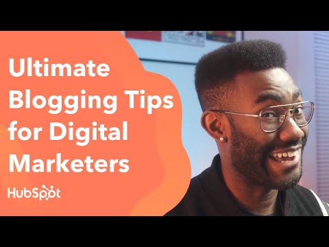 Ultimate Blogging Tips for Digital Marketers (2021) [Video]