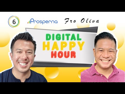 Digital Happy Hour #006 | feat. Fro Oliva, Entrepreneur and Business Consultant | Prosperna LIVE [Video]