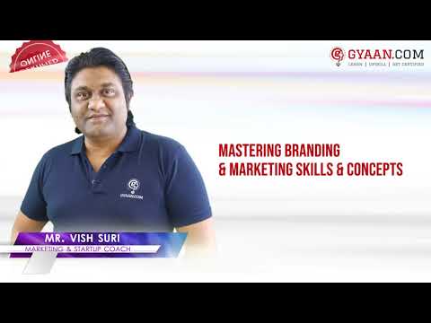 “MASTERING BRANDING & MARKETING SKILLS & CONCEPTS” CERTIFICATION COURSE [Video]