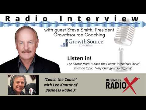 Why is Change So Difficult | Coach the Coach Radio | Steve Smith Executive Coach [Video]