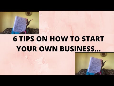 6 TIPS ON HOW TO START A BUSINESS||BOSS UP! [Video]