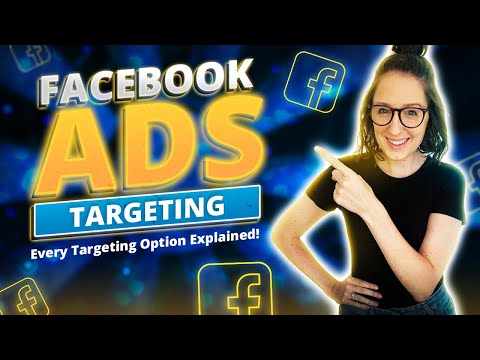 Facebook Ads Targeting: How To Hack Your Audience in 2021 [Video]