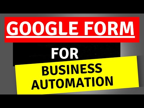 Google Form for Business Automation [Video]