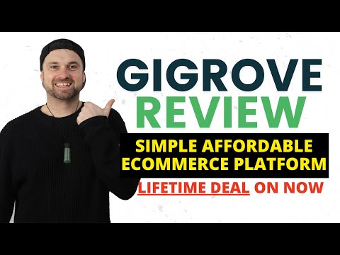 Gigrove Review ❇️ Easy & Affordable eCommerce Platform [Lifetime Deal] [Video]