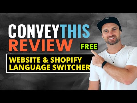 ConveyThis Review ❇️ Website & Shopify Language Switcher 🔥 [Video]