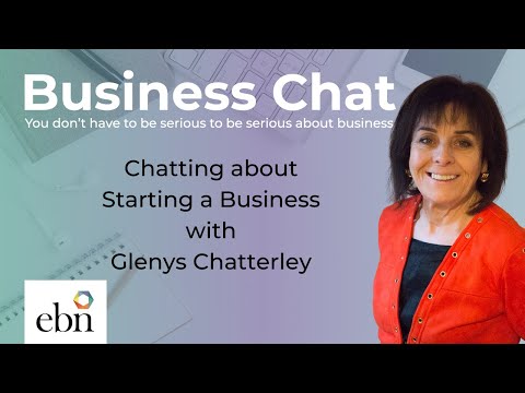Chatting about Starting a Business with Glenys Chatterley [Video]
