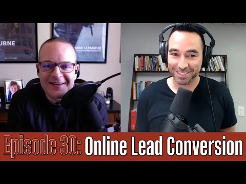 The Aaron Novello Podcast Episode 30: Online Lead Conversion [Video]