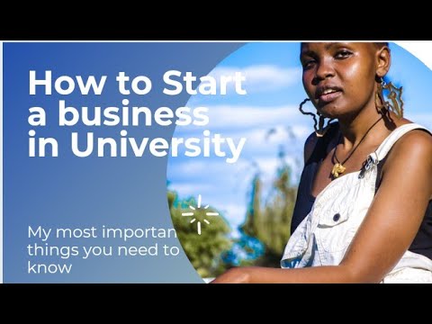 How to start a business in university || Business Ideas for college students in Kenya [Video]