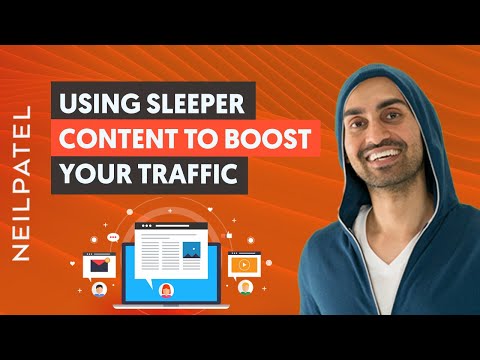How to Boost Your SEO Traffic with Sleeper Content (And Stop Promoting Worthless Content) [Video]