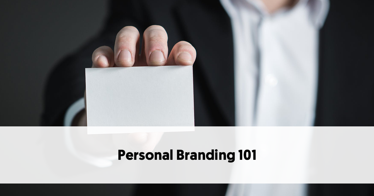 Personal Branding 101 – An In-Depth Look at Building Your Personal Brand [Video]