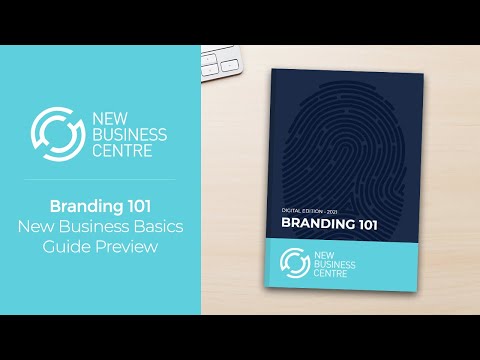 Branding 101 – New Business Basics Guide [Video]