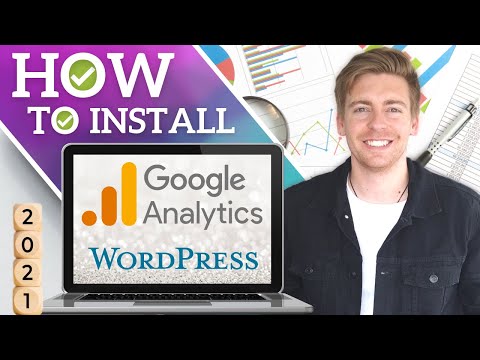 How to Install Google Analytics on WordPress | Google Analytics 4 Tutorial [2021] [Video]