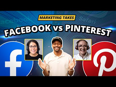 Facebook vs Pinterest Marketing: Marketing Takes #4 [Video]