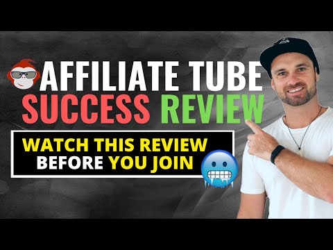 Honest Affiliate Tube Success Review ❇️ Watch Before You Join 🔥 [Video]