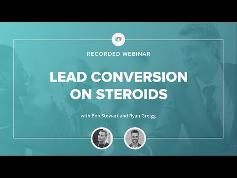 Lead Conversion on Steroids [Video]
