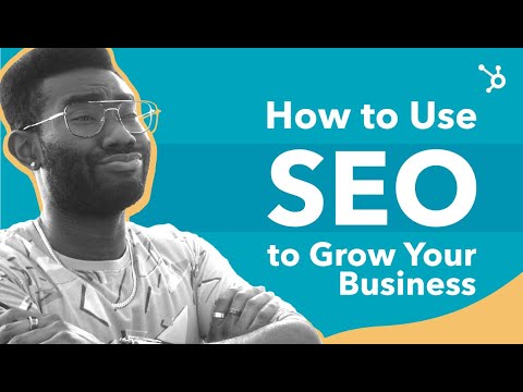 How to Use SEO to Grow Your Business [Video]