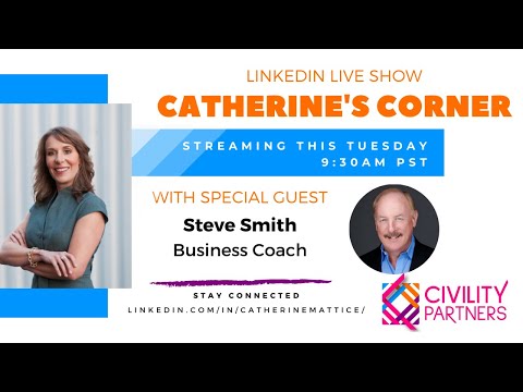 Catalyst For Change | Catherine Mattice Talks to Executive Coach, Steve Smith on Behavioral Change [Video]