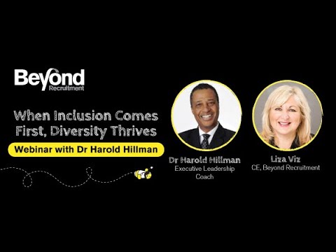 ‘I’ Before ‘D’: When Inclusion Comes First, Diversity Thrives Webinar with Harold Hillman [Video]