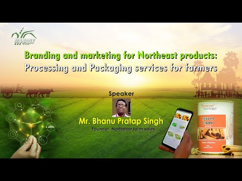 Branding and Marketing for Northeast Products  – Processing and Packaging Services for Farmers [Video]