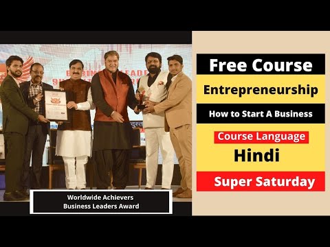 Free Course | Entrepreneurship and How to Start a Business from Scratch – Super Saturday [Video]