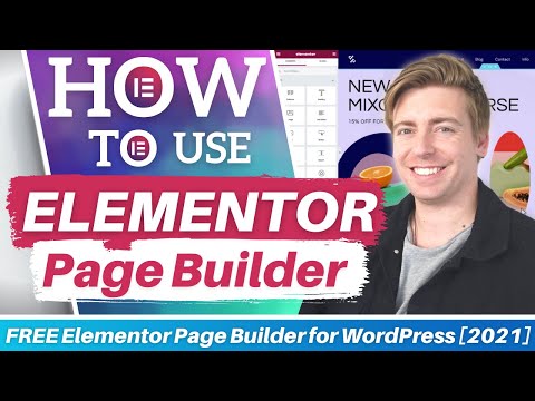 Elementor Tutorial for Beginners | FREE Elementor Page Builder for WordPress [2021] [Video]