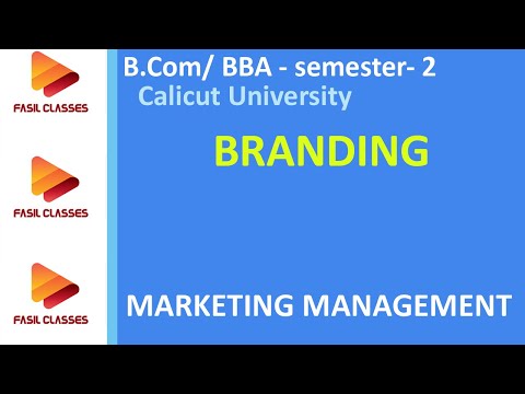 B.COM/BBA- BRANDING- MARKETING MANAGEMENT- SECOND SEMESTER [Video]