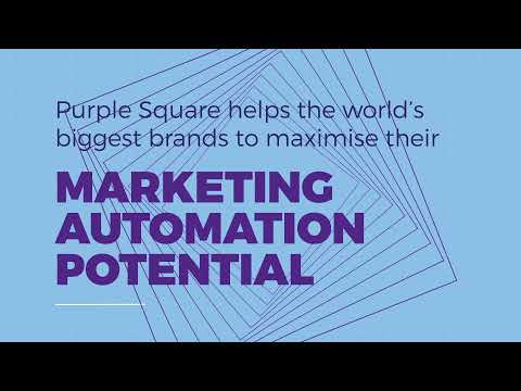 Purple Square help the world’s biggest brands maximise their marketing automation potential! [Video]