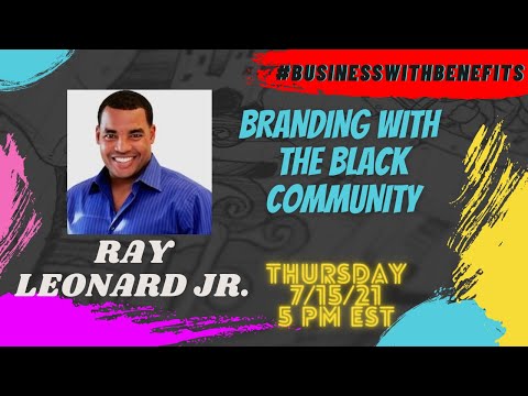 Black Business Branding – Ray Leonard Jr. [Video]