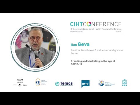 Ilan Geva – Branding and Marketing in the age of COVID-19 @8thCIHTConference [Video]