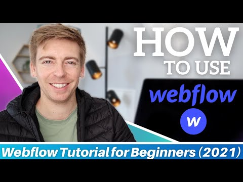 Webflow Tutorial for Beginners | Getting Started With Webflow in 10 Minutes (2021) [Video]