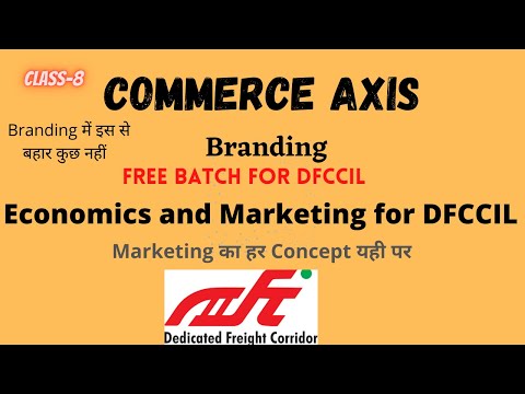 Branding | Economics and Marketing for DFCCIL|#marketing #marketingconcepts #dfccil#ignou#mco1#ssc [Video]