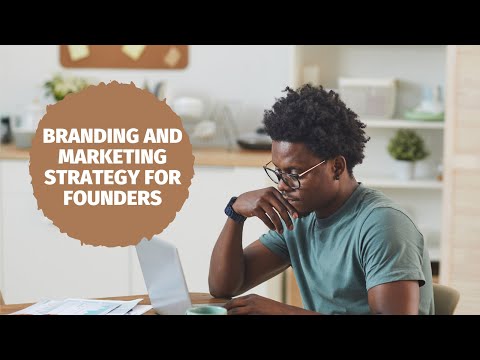 Branding and Marketing Strategy for Founders [Video]