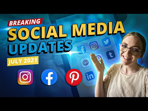 Social Media News & How It Affects Your Business – July 2021 [Video]