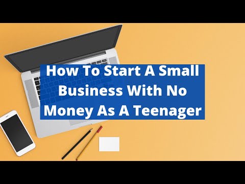 How To Start A Small Business With No Money As A Teenager | How To Start A Business As A Teenager [Video]