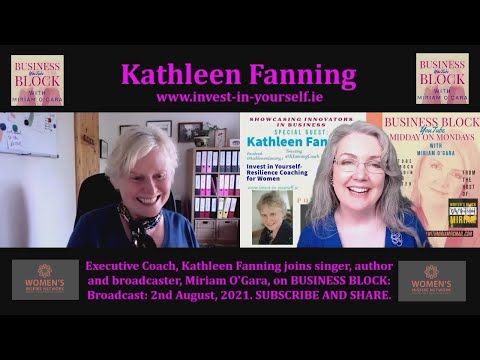 Kathleen Fanning, Executive Coach, on BUSINESS BLOCK, 2nd August, 2021 [Video]