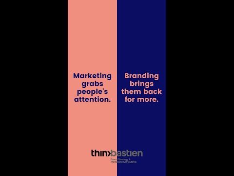 Marketing Grabs People’s Attention. Branding Brings Them Back For More. ThinkBastien #Shorts [Video]