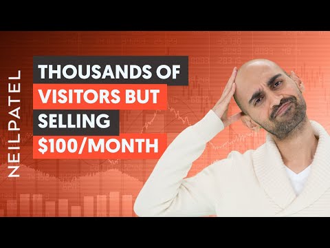 When You Have Thousands of Website Visitors but Can’t Sell More Than $100/Month [Video]