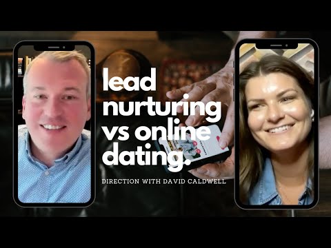 Online lead nurturing vs online dating with Erica Wolfe | Direction with David Caldwell [Video]